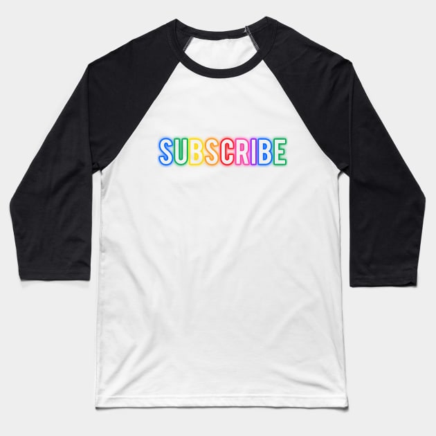 Subscribe Rainbow Baseball T-Shirt by CandyMoonDesign